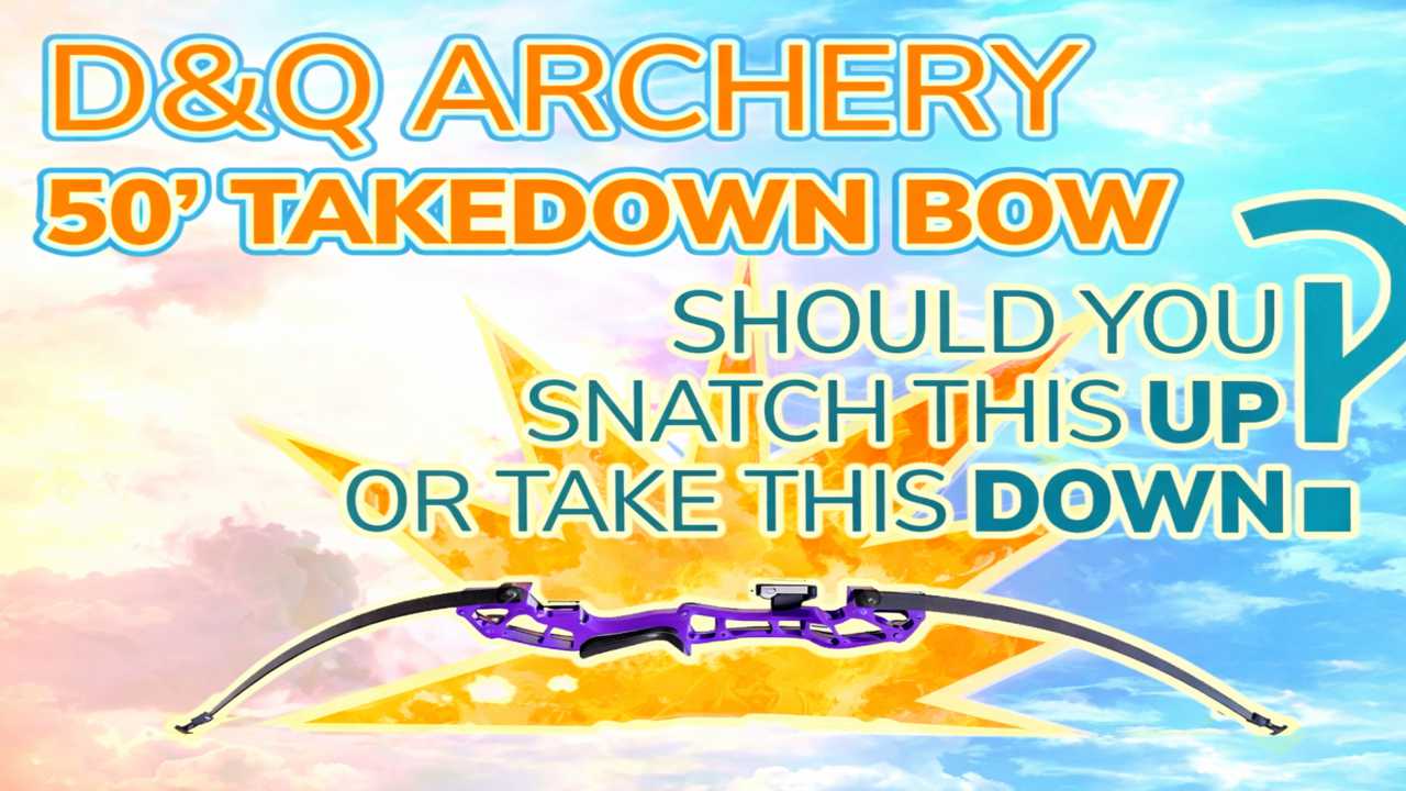 Bail Or Buy  : Takedown Bow
