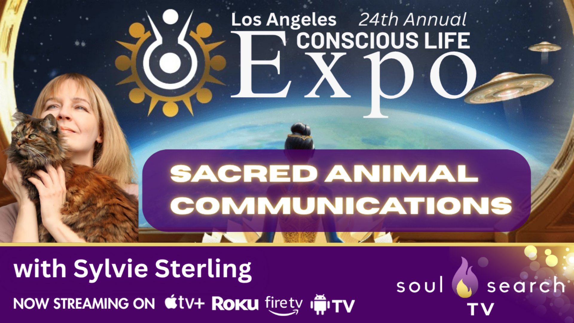 Los Angeles 24th Annual CONSCIOUS LIFE: Sacred Animal Communications with Sylvie Sterling