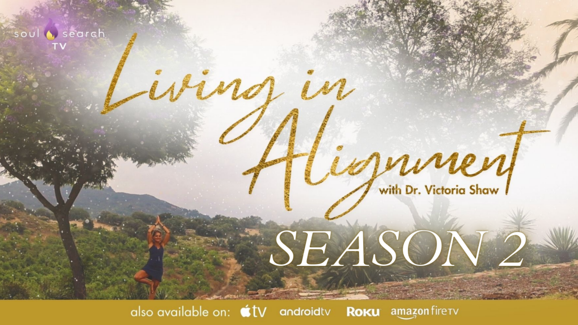 Living in Alignment Season 2 Trailer