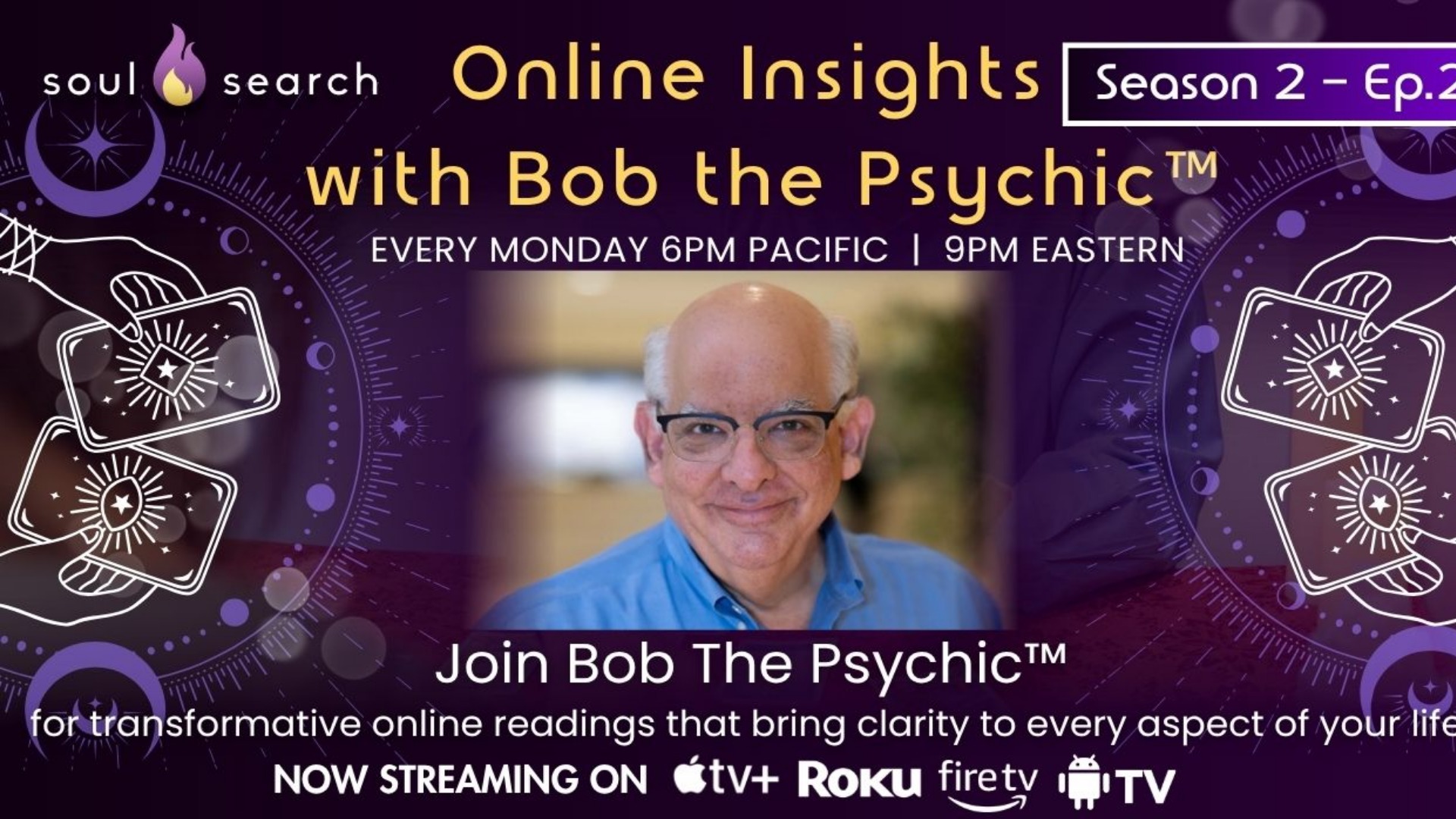 Online Insights with Bob The Psychic™ | Season 2 - Episode 2