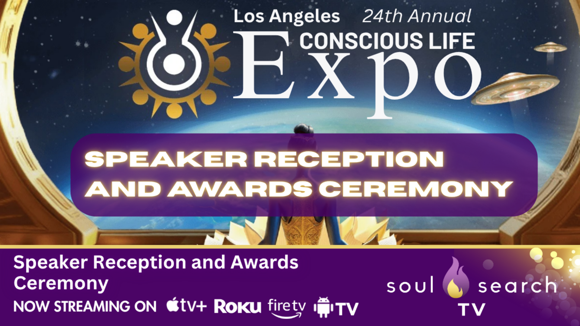 Los Angeles 24th Annual CONSCIOUS LIFE: Speaker Reception and Awards Ceremony