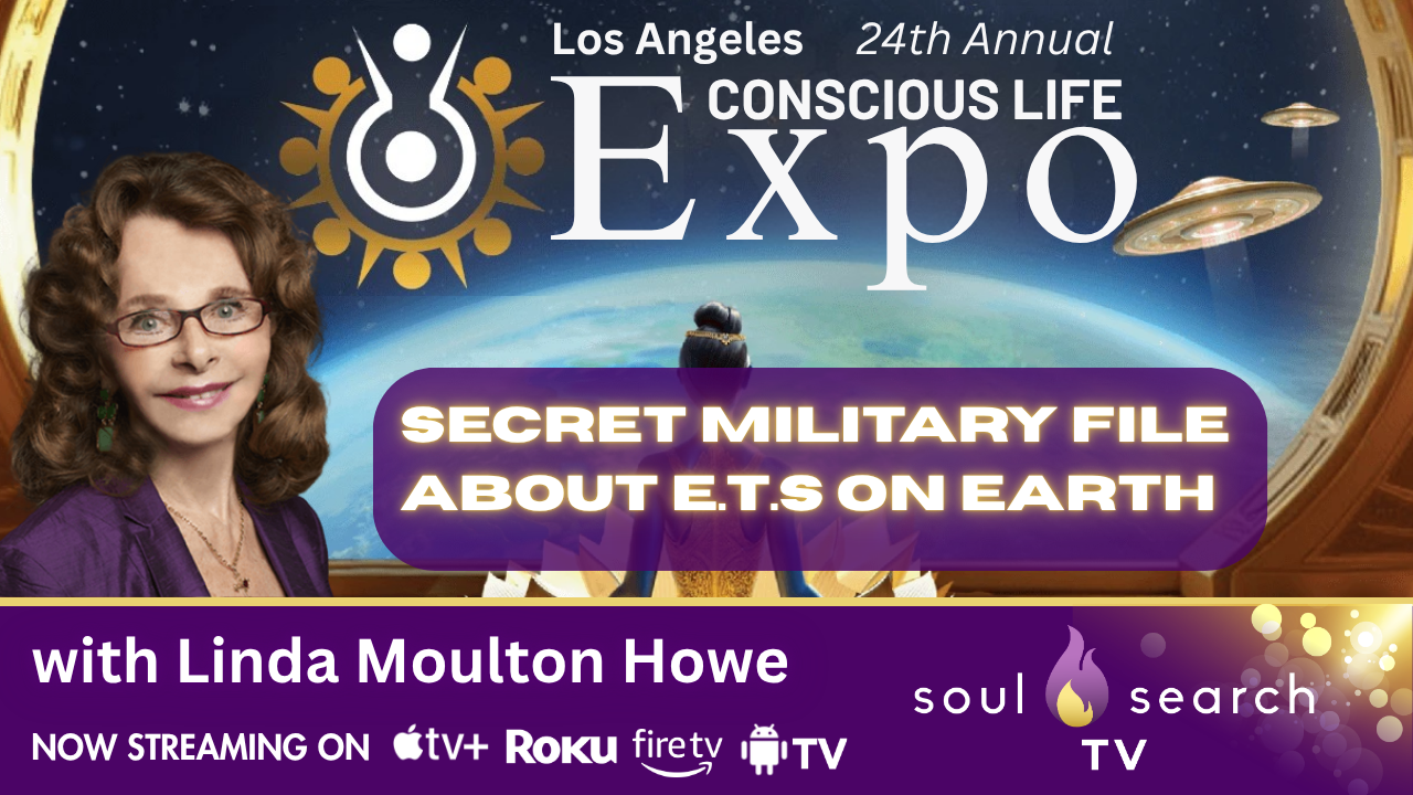Los Angeles 24th Annual CONSCIOUS LIFE: Secret Military File about E.T.s On Earth by Linda Moulton Howe