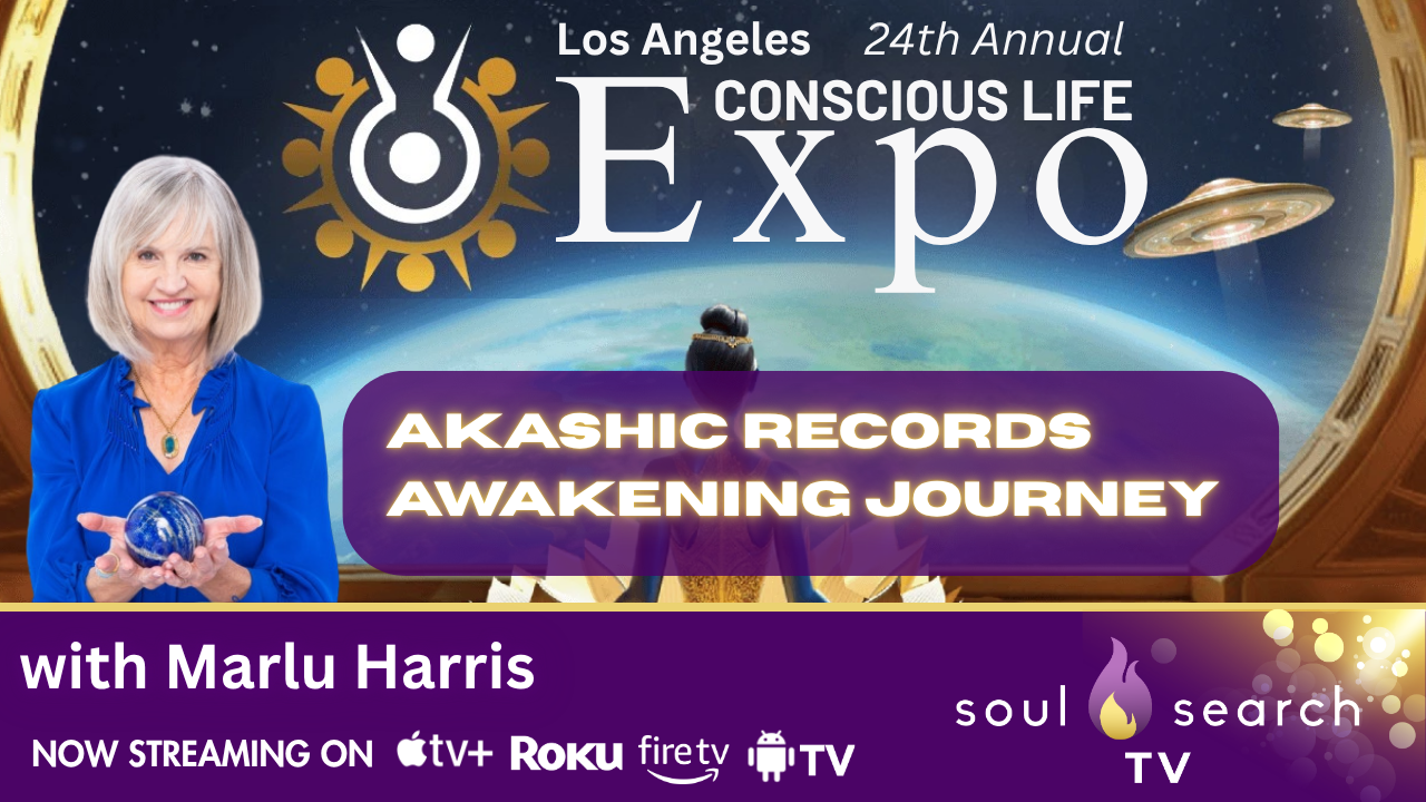Los Angeles 24th Annual CONSCIOUS LIFE: Akashic Records Awakening Journey with Marlu Harris