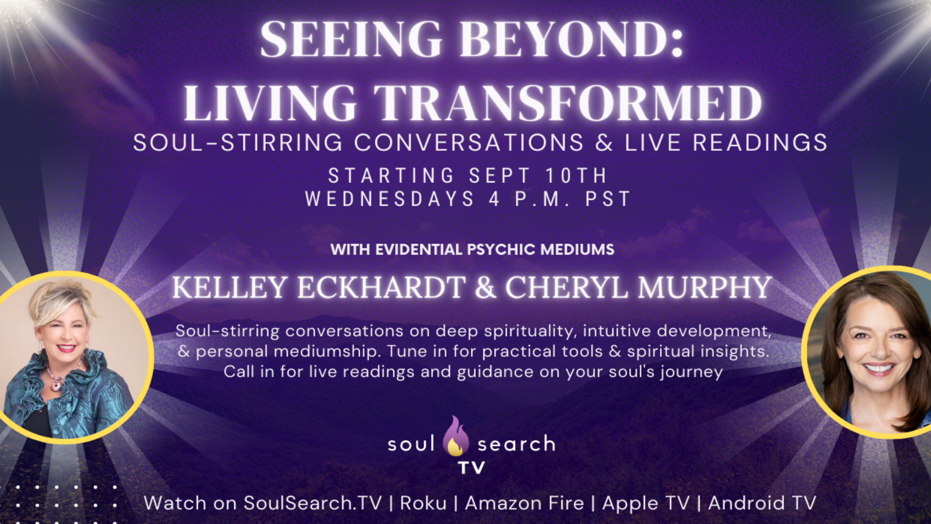 S1 | Ep1: Mediums Kelley & Cheryl bridge loved ones on either side of the veil and offer insights for personal questions