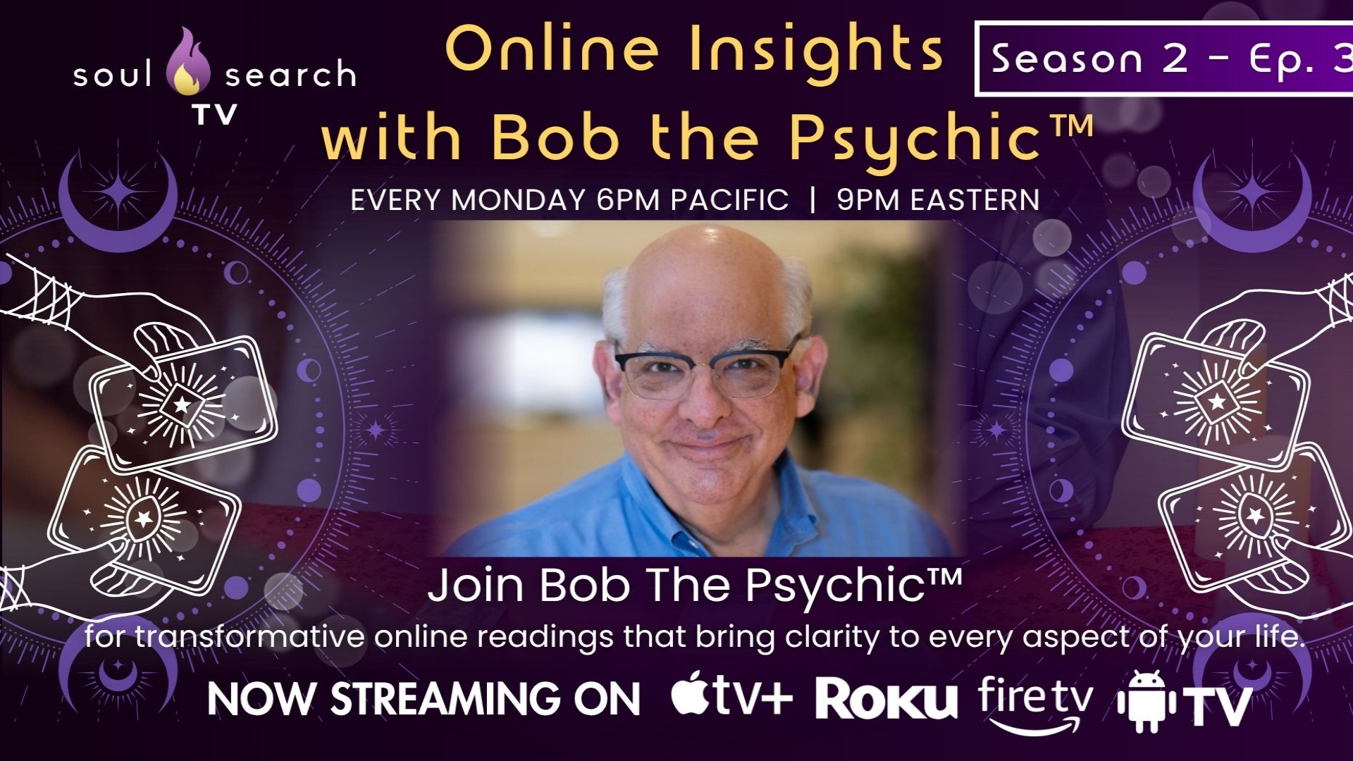 Online Insights with Bob The Psychic™ | Season 2 - Episode 3