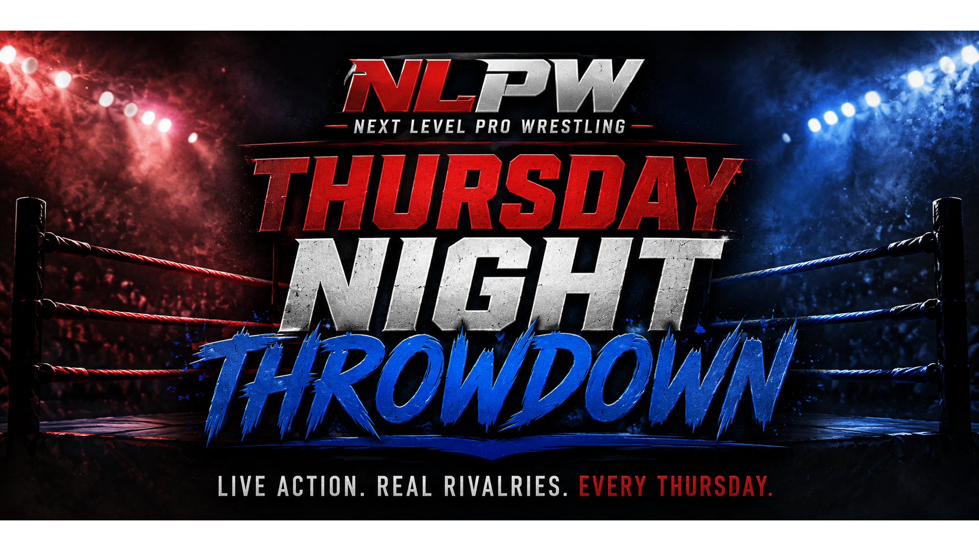 Next Level Pro Wrestling Thursday Night Throwdown