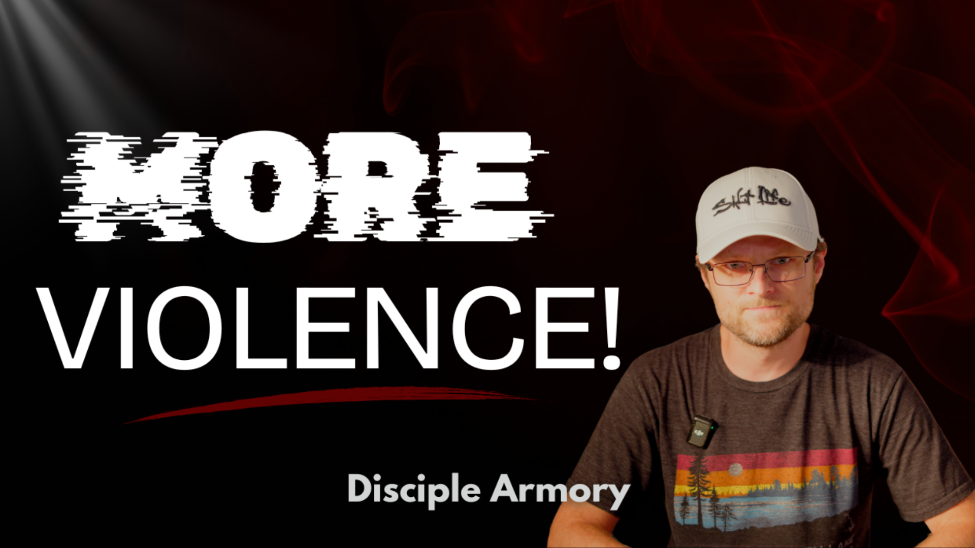 More Violence