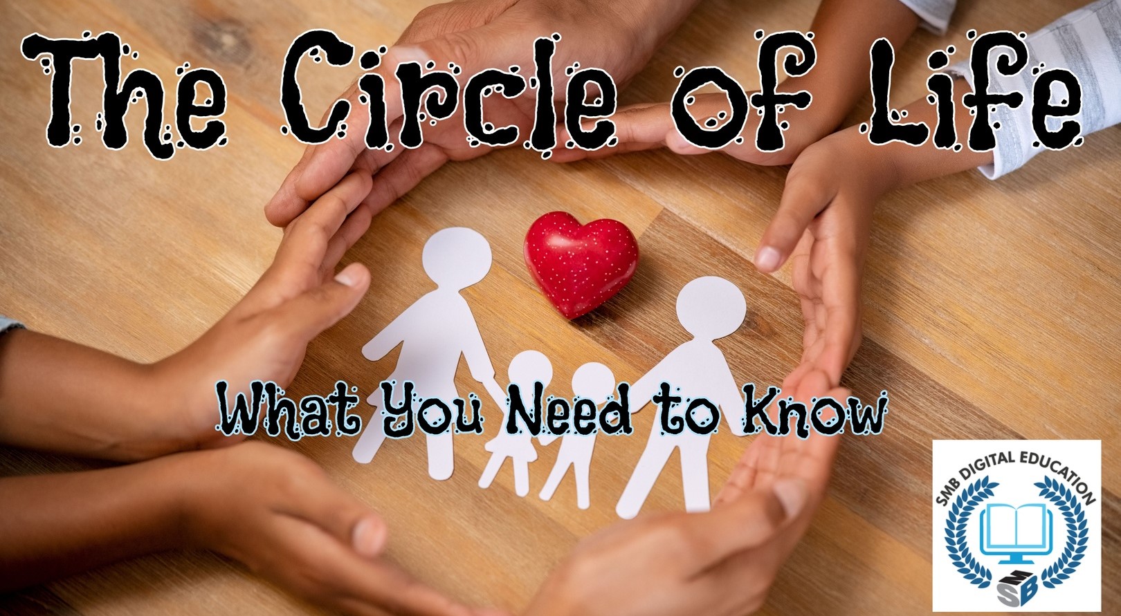 The Circle of Life