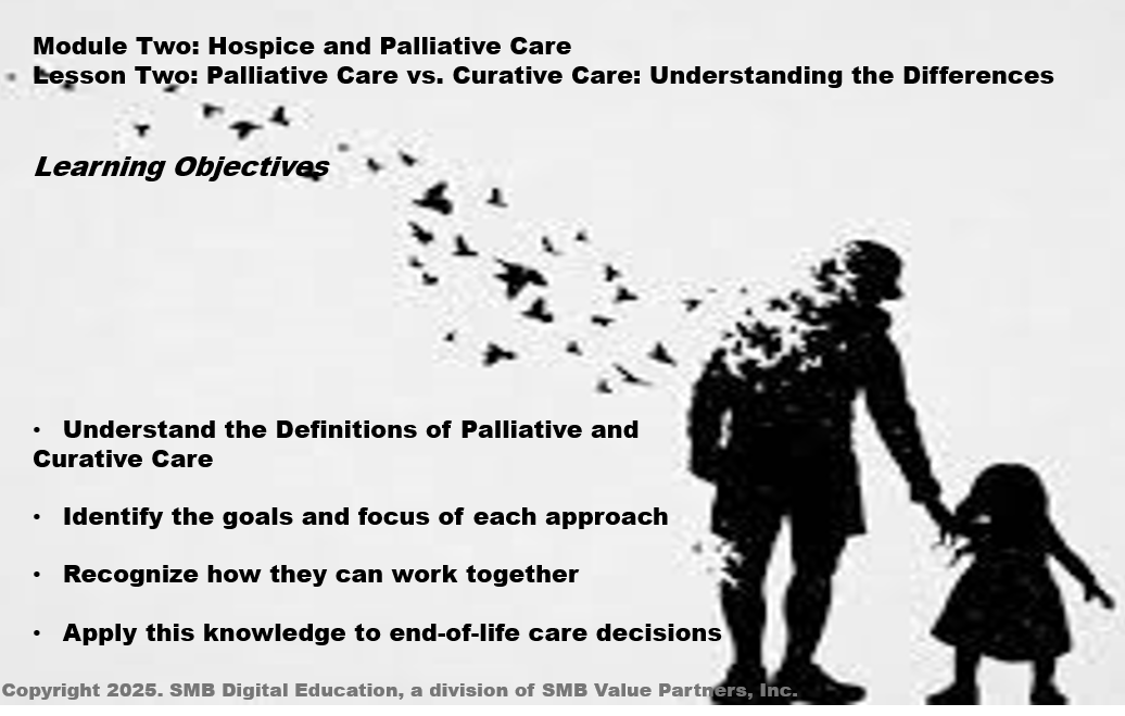 Palliative vs. Curative Care: Death & Dying with Dignity M2L2 Thumbnail