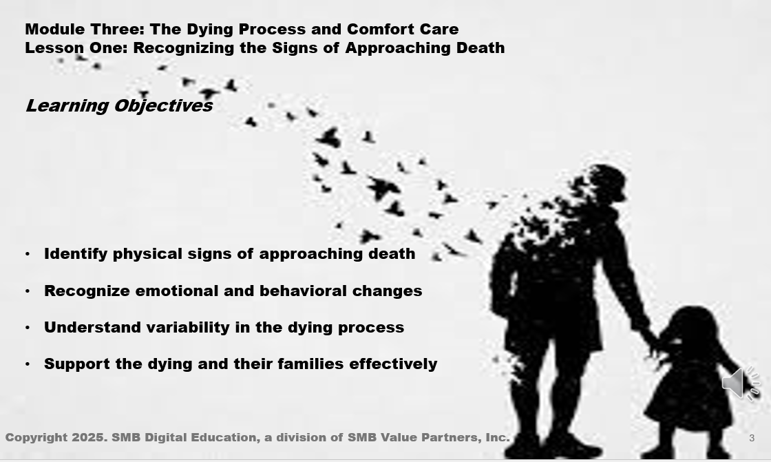 Signs of Approaching Death: Death & Dying with Dignity M3L1 Thumbnail