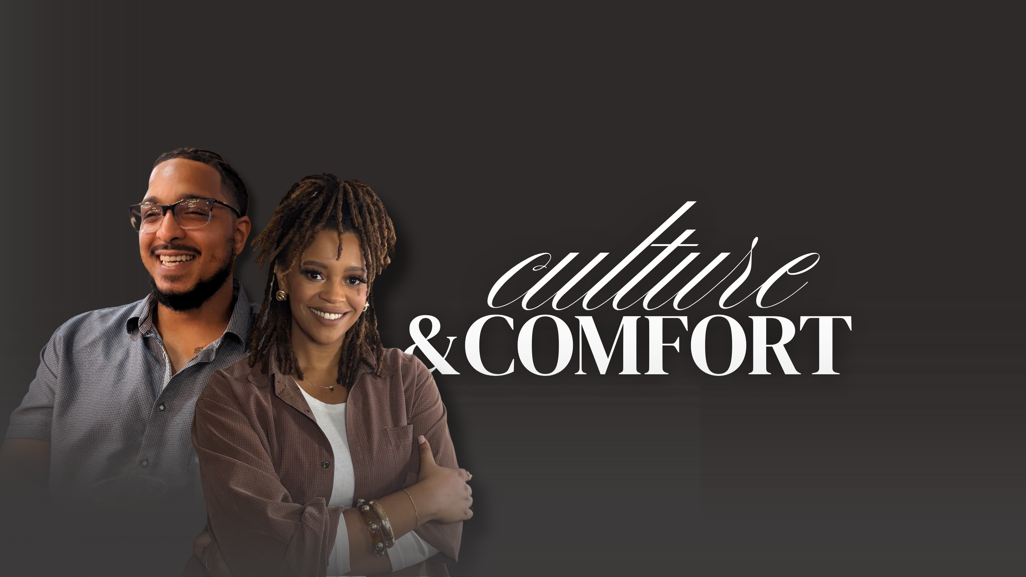 Cultural & Comfort