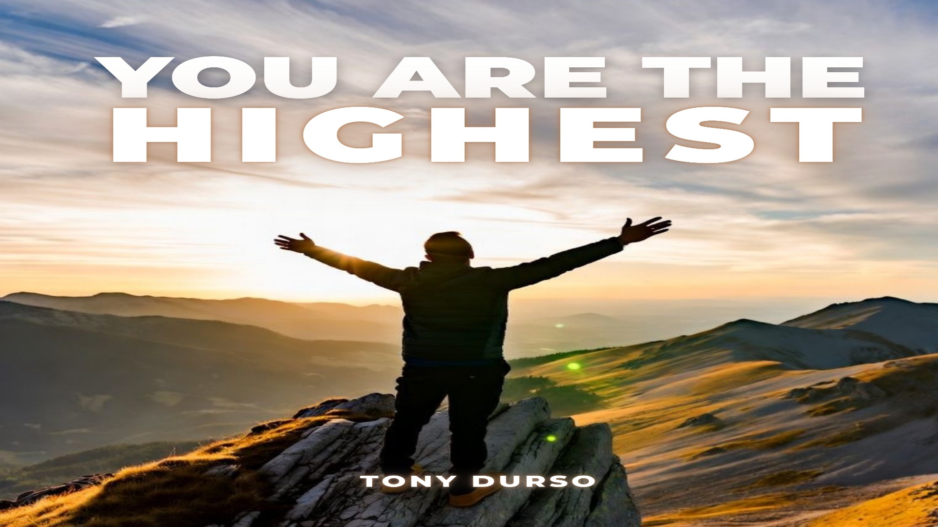 You Are The Highest