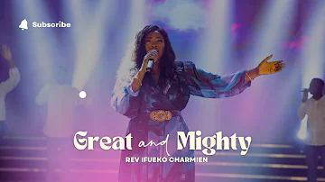 Great and Mighty - Ifueko Charmien