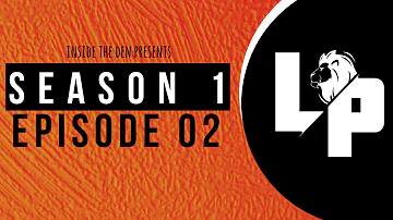Inside the Den Episode 2