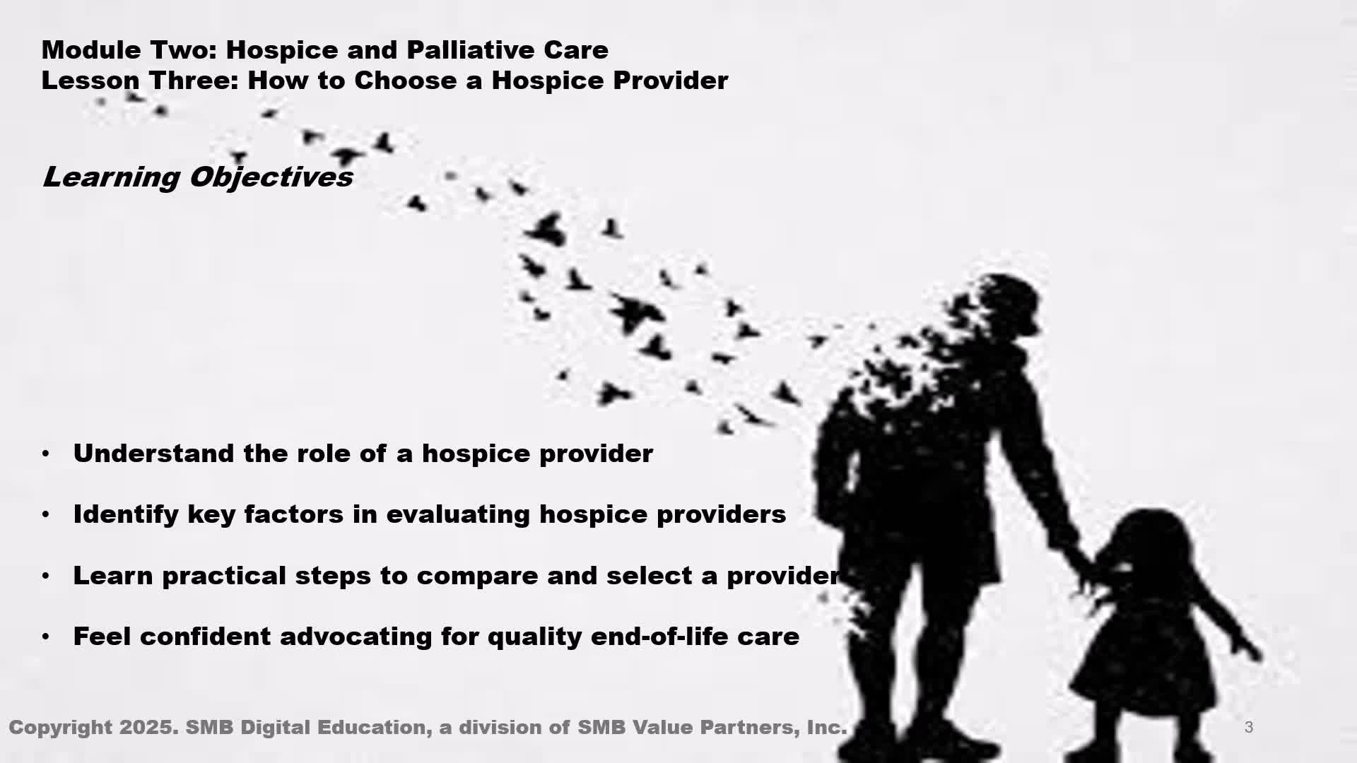 Choosing a Hospice Provider: Death & Dying with Dignity M2L3 Thumbnail