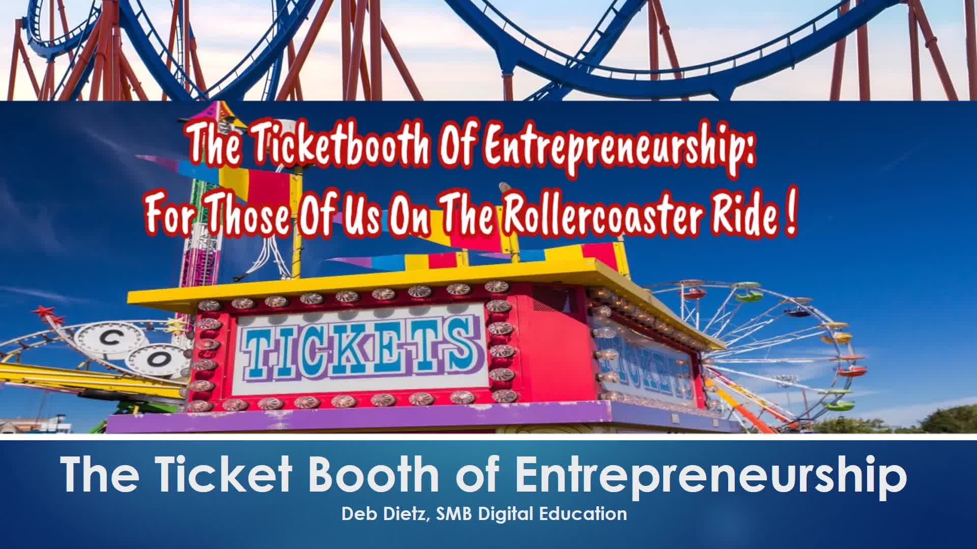 The Ticketbooth of Entrepreneurship Thumbnail